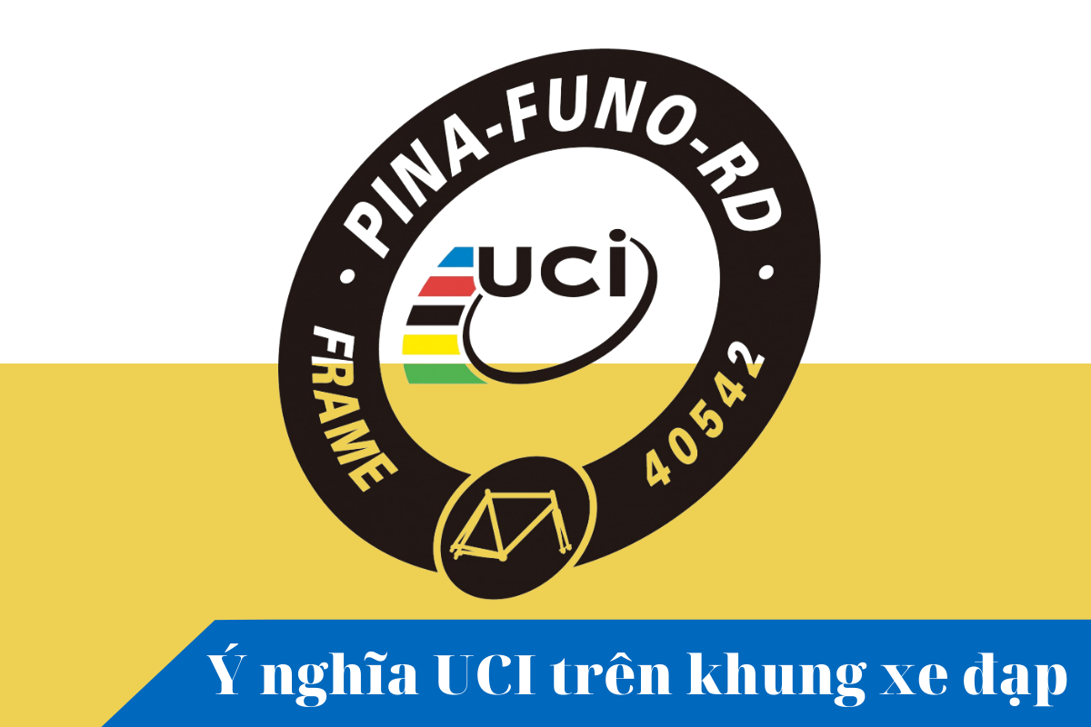 Ý nghĩa UCI trên khung xe đạp